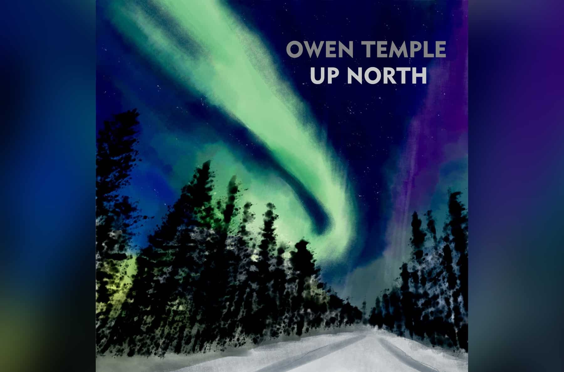 Up North single cover by Owen Temple