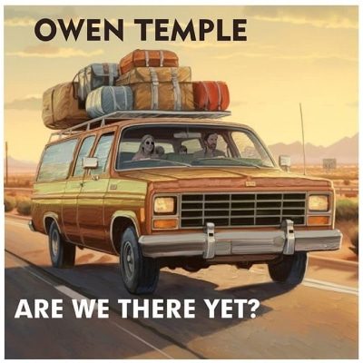 Are We There Yet - owen-temple